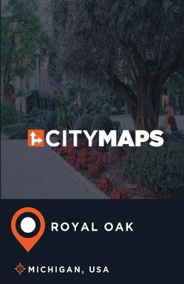 Book cover for City Maps Royal Oak Michigan, USA