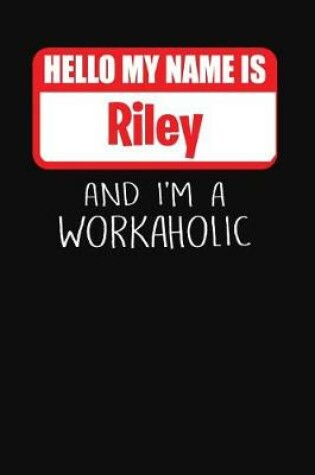 Cover of Hello My Name Is Riley