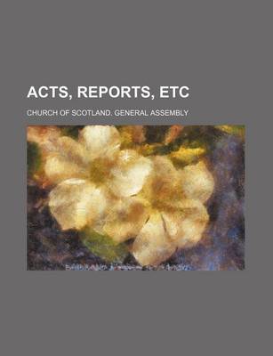 Book cover for Acts, Reports, Etc