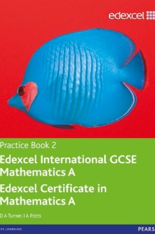 Cover of Edexcel International GCSE Mathematics A Practice Book 2