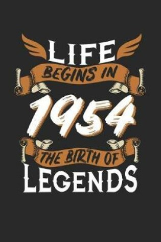 Cover of Life Begins in 1954 the Birth of Legends