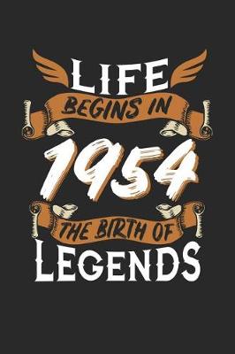 Book cover for Life Begins in 1954 the Birth of Legends