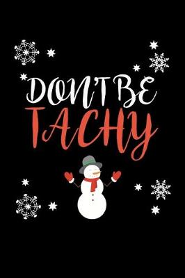 Book cover for Don't be Tachy