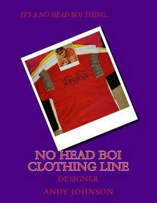 Book cover for No Head Boi Clothing Line