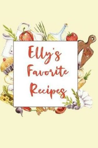 Cover of Elly's Favorite Recipes