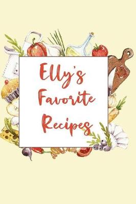 Book cover for Elly's Favorite Recipes