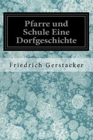 Cover of Pfarre und Schule Eine Dorfgeschichte