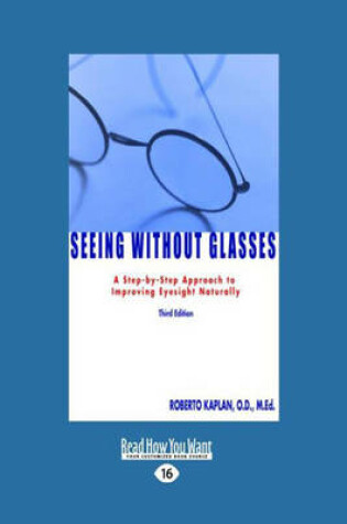 Cover of Seeing Without Glasses