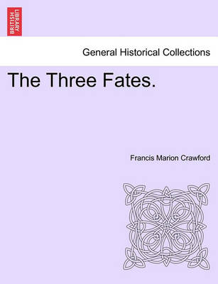 Book cover for The Three Fates. Vol. II