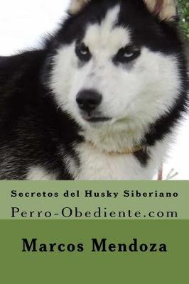 Book cover for Secretos del Husky Siberiano