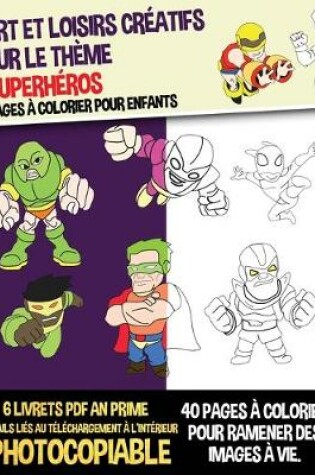 Cover of Pages à colorier pour enfants (Art et loisirs créatifs sur le thème superhéros)