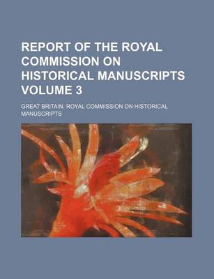 Book cover for Report of the Royal Commission on Historical Manuscripts Volume 3