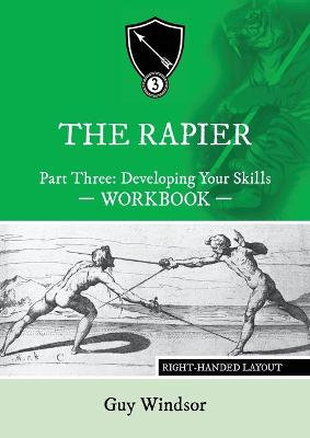 Book cover for The Rapier Part Three Develop Your Skills