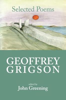 Book cover for Geoffrey Grigson: Selected Poems