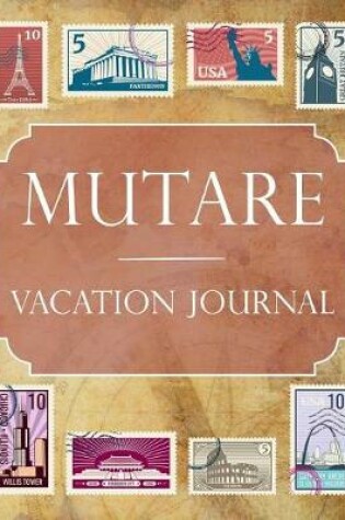 Cover of Mutare Vacation Journal