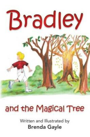 Cover of Bradley and the Magical Tree