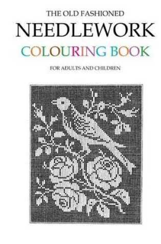 Cover of The Old Fashioned Needlework Colouring Book
