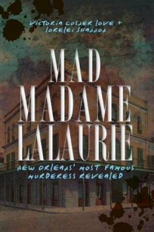 Cover of Mad Madame Lalaurie