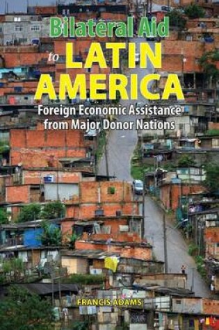 Cover of Bilateral Aid to Latin America