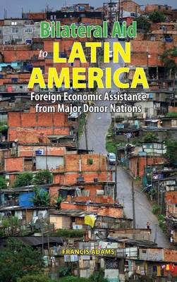 Book cover for Bilateral Aid to Latin America