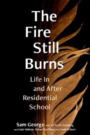 Cover of The Fire Still Burns