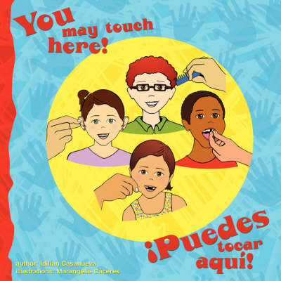 Cover of You May Touch Here! Puedes Tocar Aqui!