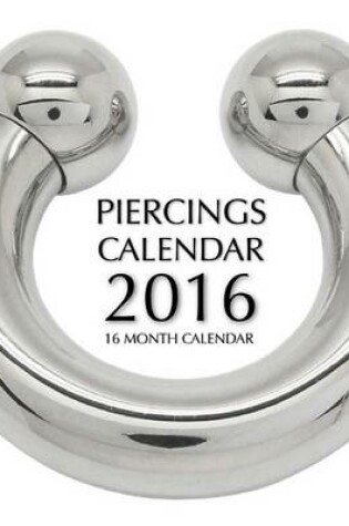 Cover of Piercings Calendar 2016