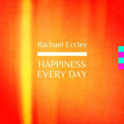 Book cover for Happiness Every Day, Be Happy & Feel More Positive Hypnotherapy, Self Hypnosis CD
