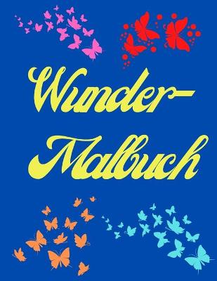 Book cover for Wunder-Malbuch