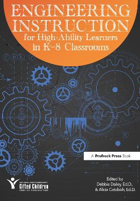 Book cover for Engineering Instruction for High-Ability Learners in K-8 Classrooms