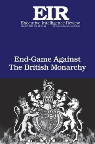 Cover of End Game Against the British Monarchy