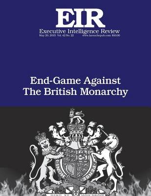 Book cover for End Game Against the British Monarchy