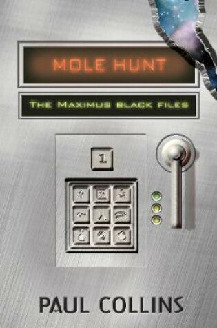 Cover of Mole Hunt: The Maximus Black Files