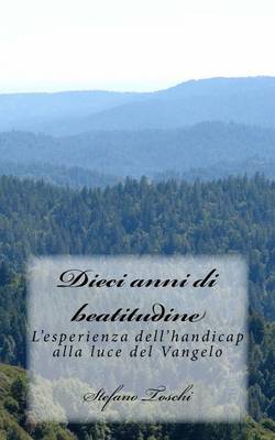 Book cover for Dieci Anni Di Beatitudine