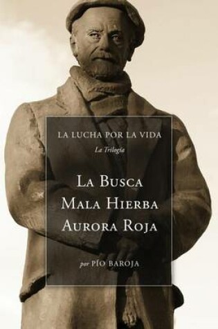 Cover of La Lucha Por La Vida (La Trilog�a)