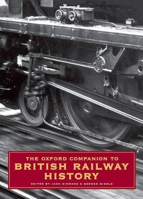 Book cover for The Oxford Companion to British Railway History