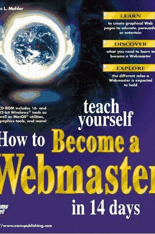 Cover of Sams Teach Yourself How to Become a Webmaster in 14 Days