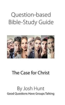 Book cover for Question-Based Bible Study Guide -- The Case for Christ