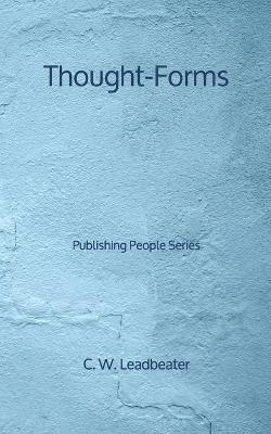 Book cover for Thought-Forms - Publishing People Series