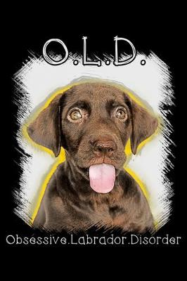 Book cover for Old obsessive labrador disorder