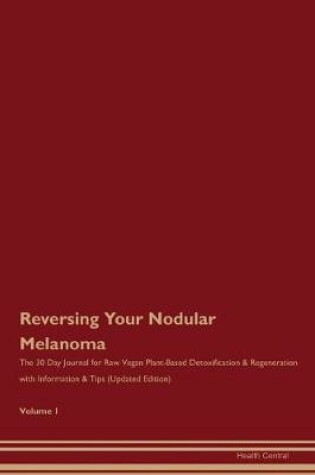 Cover of Reversing Your Nodular Melanoma