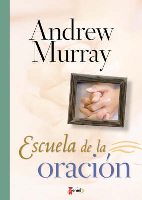 Book cover for Escuela de la Oracion