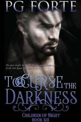 Cover of To Curse the Darkness