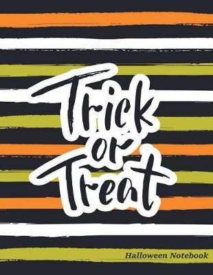 Cover of Halloween Notebook Trick or Treat