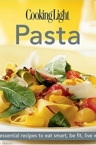 Cover of Cooking Light Pasta