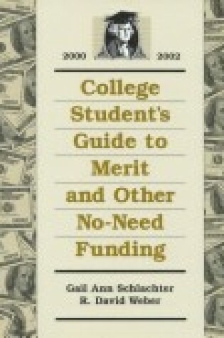 Cover of College Student's Guide to Merit & Other Non Need Funding