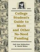 Cover of College Student's Guide to Merit & Other Non Need Funding