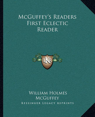 Book cover for McGuffey's Readers First Eclectic Reader