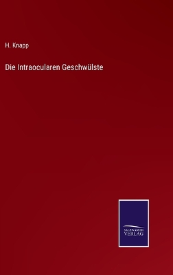 Book cover for Die Intraocularen Geschwülste