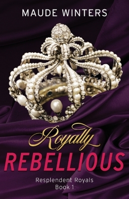 Book cover for Royally Rebellious